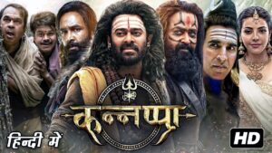 kannappa-hindi-movies.jpg